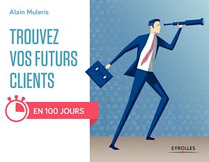 Téléchargez le livre :  Trouvez vos futurs clients