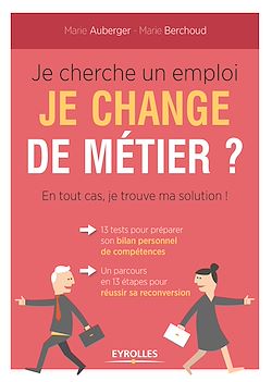 Télécharger le livre :  Je cherche un emploi ? Je change de métier ? En tout cas je trouve ma solution