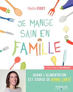 Télécharger le livre :  Je mange sain en famille