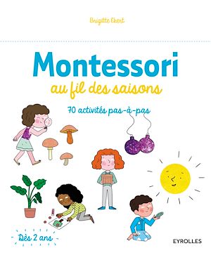 Téléchargez le livre :  Montessori au fil des saisons