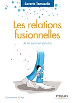 Télécharger le livre :  Les relations fusionnelles