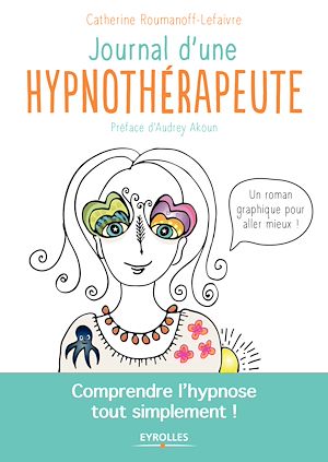 Téléchargez le livre :  Journal d'une hypnothérapeute