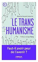 Télécharger le livre :  Le transhumanisme