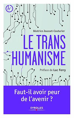 Télécharger le livre :  Le transhumanisme