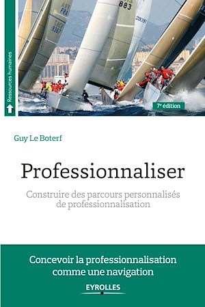 PROFESSIONNALISER - CONSTRUIRE DES PARCOURS PERSONNALISES DE PROFESSIONNALISATION.