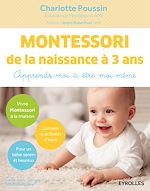 Télécharger le livre :  Montessori de la naissance à 3 ans