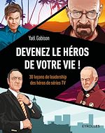Télécharger le livre :  Devenez le héros de votre vie !
