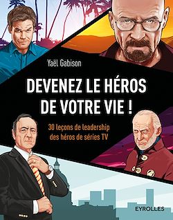 Télécharger le livre :  Devenez le héros de votre vie !