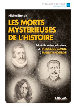 Télécharger le livre :  Les morts mystérieuses de l'histoire