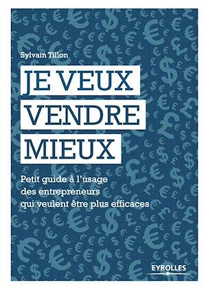 Téléchargez le livre :  Je veux vendre mieux