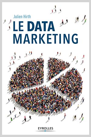 Téléchargez le livre :  Le data marketing