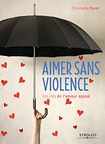 Télécharger le livre :  Aimer sans violence