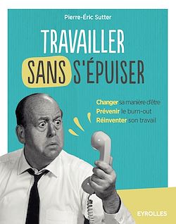 Télécharger le livre :  Travailler sans s'épuiser