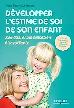 Télécharger le livre :  Développer l'estime de soi de son enfant