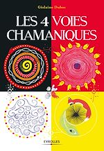 Télécharger le livre :  Les 4 voies chamaniques