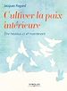Télécharger le livre :  Cultiver la paix intérieure