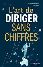 Télécharger le livre :  L'art de diriger sans chiffres