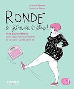 Télécharger le livre :  Ronde et fière de l'être !