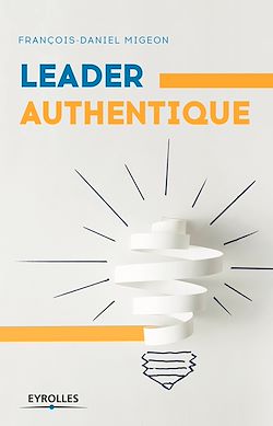 Télécharger le livre :  Leader authentique