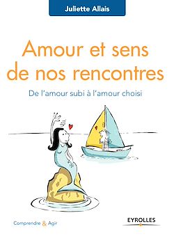 Télécharger le livre :  Amour et sens de nos rencontres