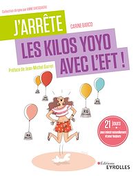 Téléchargez le livre :  J'arrête les kilos yoyo avec l'EFT !