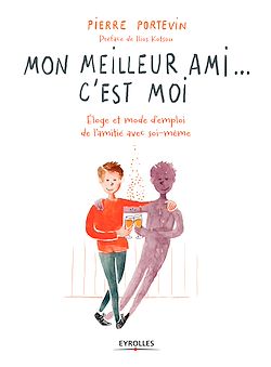 Télécharger le livre :  Mon meilleur ami... c'est moi