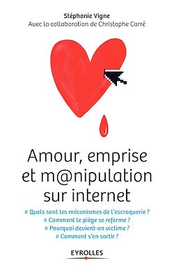 Télécharger le livre :  Amour, emprise et m@nipulation sur internet