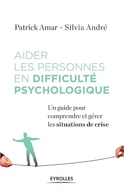 Télécharger le livre :  Aider les personnes en difficulté psychologique
