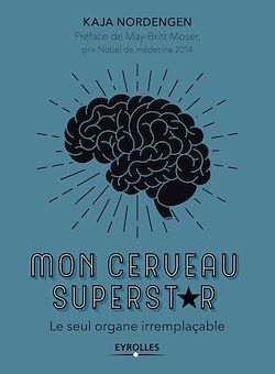 Télécharger le livre :  Mon cerveau superstar