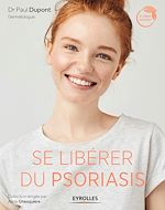 Télécharger le livre :  Se libérer du psoriasis