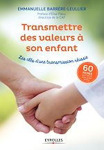 Télécharger le livre :  Transmettre des valeurs à son enfant
