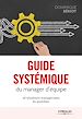 Télécharger le livre :  Guide systémique du manager d'équipe