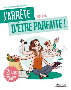 Télécharger le livre :  J'arrête d'être parfaite !