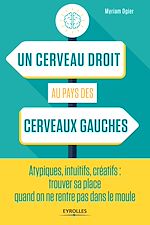 Télécharger le livre :  Un cerveau droit au pays des cerveaux gauches