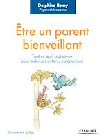 Télécharger le livre :  Être un parent bienveillant