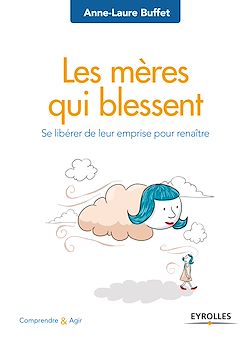 Télécharger le livre :  Les mères qui blessent