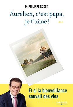 Télécharger le livre :  Aurélien, c'est papa, je t'aime !