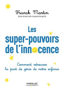 Télécharger le livre :  Les super-pouvoirs de l'innocence