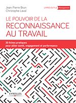 Télécharger le livre :  Le pouvoir de la reconnaissance au travail