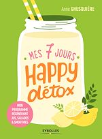 Télécharger le livre :  Mes 7 jours happy détox