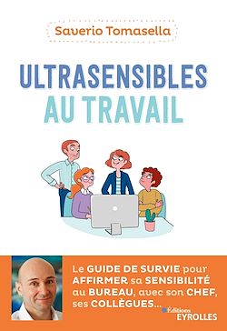 Télécharger le livre :  Ultrasensibles au travail