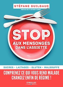 Télécharger le livre :  Stop aux mensonges dans l'assiette