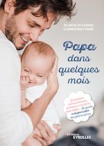 Télécharger le livre :  Papa dans quelques mois