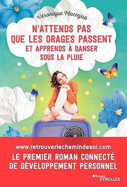 Télécharger le livre :  N'attends pas que les orages passent et apprends à danser sous la pluie