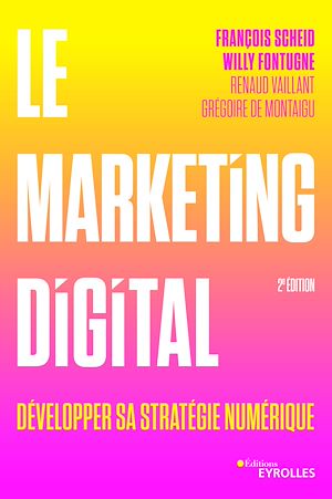 LE MARKETING DIGITAL - DEVELOPPER SA STRATEGIE NUMERIQUE