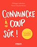 Télécharger le livre :  Convaincre à coup sûr