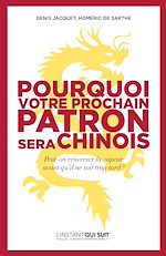 Télécharger le livre :  Pourquoi votre prochain patron sera Chinois
