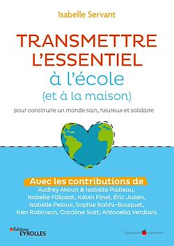 Télécharger le livre :  Transmettre l'essentiel à l'école (et à la maison)