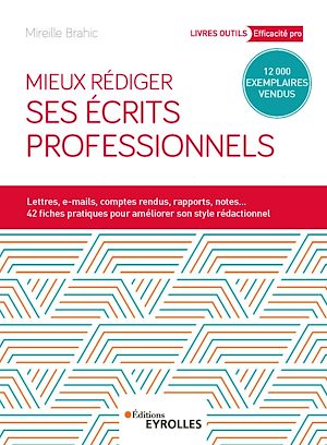 Téléchargez le livre :  Mieux rédiger ses écrits professionnels