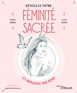Télécharger le livre :  Réveillez votre féminité sacrée